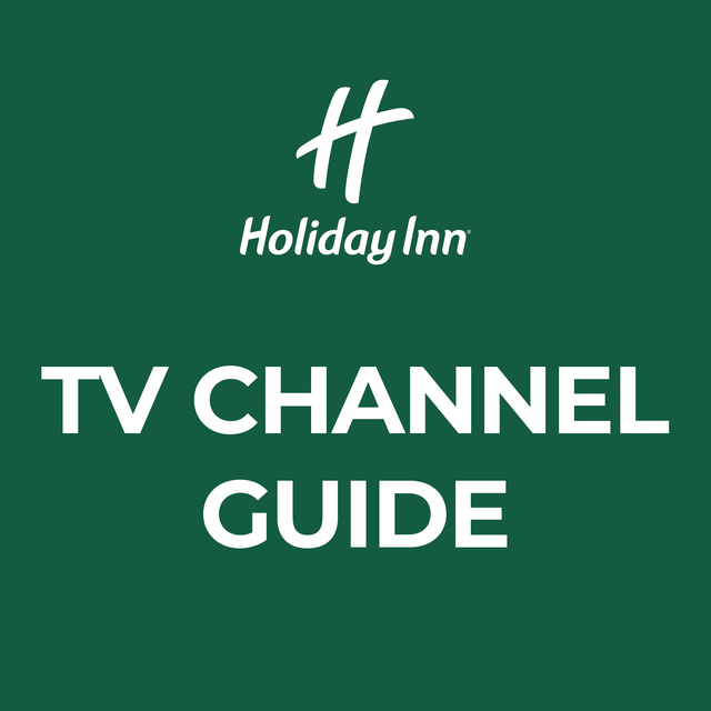 TV Channel Guide - Holiday Inn®