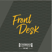Front Desk - Staybridge Suites®